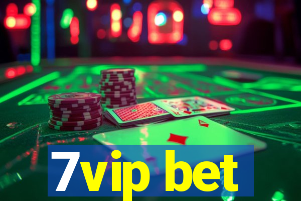 7vip bet